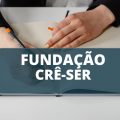 Fundação Crê-Ser de João Monlevade – MG abre primeiro seletivo de 2024