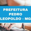 Prefeitura de Pedro Leopoldo – MG abre 182 vagas imediatas; cronograma alterado