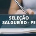 Prefeitura de Salgueiro – PE anuncia processo seletivo