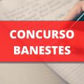 Concurso Banestes tem editais publicados; ganhos de até R$ 3,9 MIL