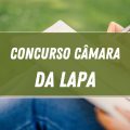 Concurso Câmara da Lapa – PR: edital e inscrições