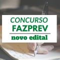 Concurso FAZPREV – PR: edital e inscrição; até R$ 6,7 mil