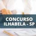 Concurso Prefeitura de Ilhabela – SP: edital oferta 75 vagas