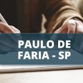 Concurso Prefeitura de Paulo de Faria – SP: edital oferta vencimentos de até R$ 6,6 mil