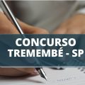 Concurso Câmara de Tremembé – SP: edital oferta vencimentos de até R$ 6,4 mil