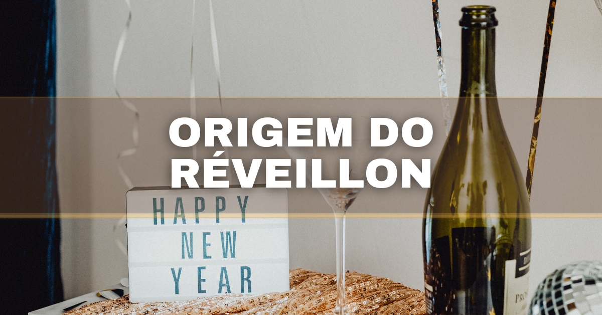 origem do reveillon, origem da palavra reveillon, origem do ano novo, origem das festas de ano novo