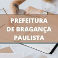 Prefeitura de Bragança Paulista – SP lança edital de processo seletivo