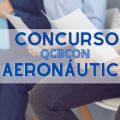 Aeronáutica QCBCon divulga processo seletivo; mais de 260 vagas