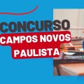 Concurso Campos Novos Paulista – SP: Prefeitura divulga novo edital