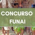 Concurso Funai: plano de carreira está sendo elaborado, diz presidente da Fundação