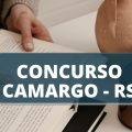 Concurso Prefeitura de Camargo – RS: edital oferta vencimentos de mais de R$ 10 mil