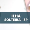 Concurso Prefeitura de Ilha Solteira – SP: editais publicados ofertam mais de 200 vagas; até R$ 20,9 mil