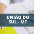 Prefeitura de União do Sul – MT abre mais de 60 vagas; até R$ 10 mil