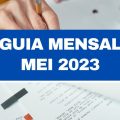 Guia mensal do MEI 2023 já pode ser emitida com os valores atualizados