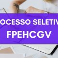 FPEHCGV – PA abre 170 vagas em processo seletivo