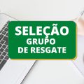 Grupo de Resgate – SP abre processo seletivo simplificado