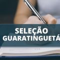 Prefeitura de Guaratinguetá – SP abre vagas em processo seletivo