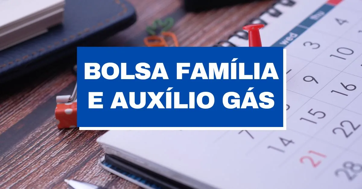Bolsa Família e Auxílio Gás de agosto: benefícios são pagos a novo grupo