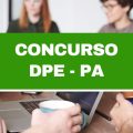 Concurso DPE – PA: 25 vagas imediatas; iniciais de R$ 6,9 mil