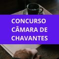 Concurso Câmara de Chavantes – SP tem ganhos iniciais de R$ 5 MIL