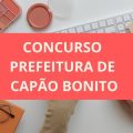 Concurso Prefeitura de Capão Bonito – SP: edital e inscrições