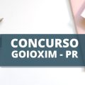 Concurso Prefeitura de Goioxim – PR: edital oferta remuneração de até R$ 15,8 mil