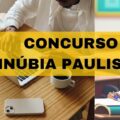 Concurso Câmara de Inúbia Paulista – SP: edital e inscrição