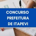 Concurso Prefeitura de Itapevi – SP: editais retificados com 532 vagas; até R$ 7,1 MIL