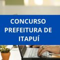 Concurso Prefeitura de Itapuí – SP: edital e inscrições