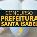 Concurso Prefeitura de Santa Isabel – GO: edital suspenso temporariamente