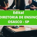 Diretoria de Ensino de Osasco – SP abre mais de 120 vagas imediatas