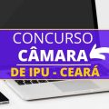 Concurso Câmara de Ipu – CE: edital e inscrição para 48 vagas