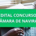 Concurso Câmara de Naviraí – MS: edital e inscrições; ganhos de R$ 10 MIL