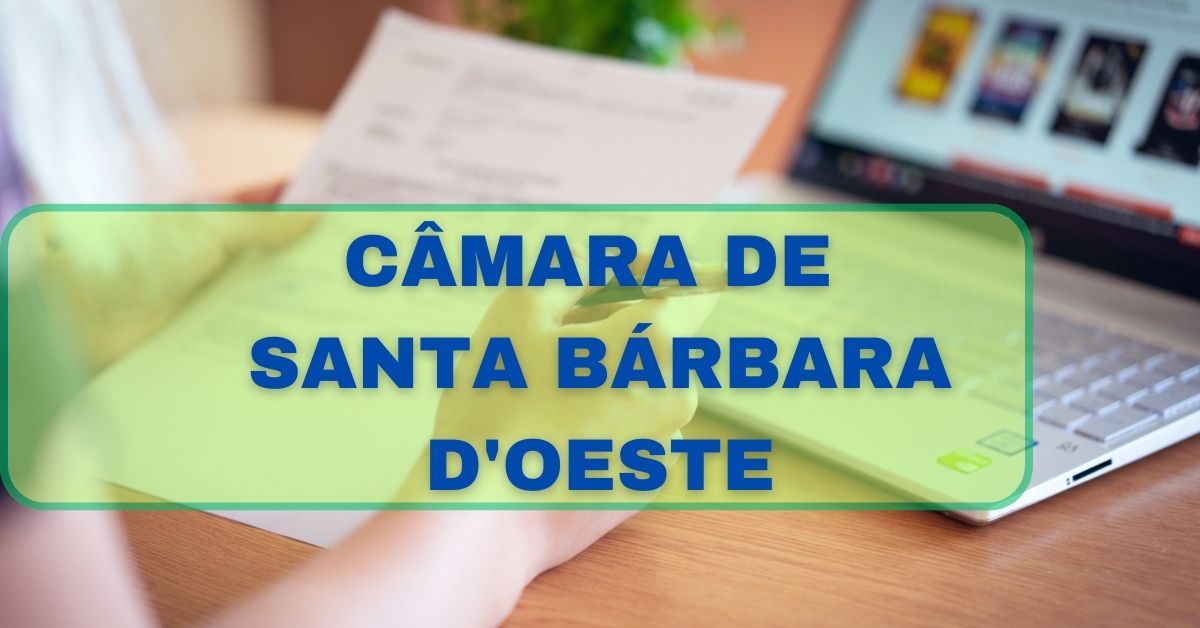 Concurso Câmara de Santa Bárbara d'Oeste, Edital Concurso Câmara de Santa Bárbara d'Oeste, Vagas Santa Bárbara d'Oeste