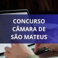 Concurso Câmara de São Mateus – ES: cronograma retificado