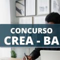 Concurso CREA BA: cronograma atualizado; salários de até R$ 11,7 mil