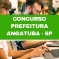 Concurso Prefeitura de Angatuba – SP: 66 vagas imediatas; edital retificado