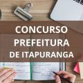 Concurso Prefeitura de Itapuranga – GO abre 256 vagas; até R$ 13,1 MIL