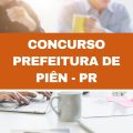 Concurso Prefeitura de Piên – PR: edital abre mais de 100 vagas