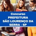 Concurso Prefeitura de São Lourenço da Serra – SP: edital retificado; 90 vagas