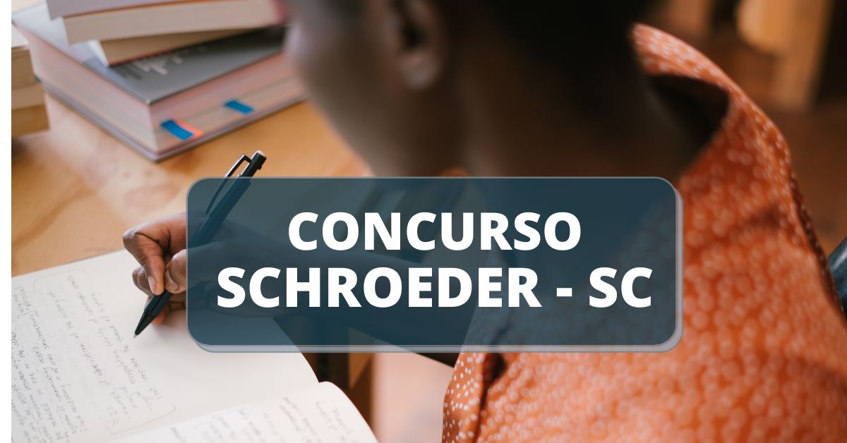 Concurso Prefeitura de Schroeder SC: inscrições abertas para 21 vagas