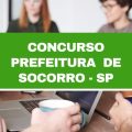 Concurso Prefeitura de Socorro – SP: edital e inscrições; 12 vagas imediatas