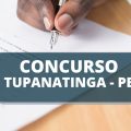 Concurso Prefeitura de Tupanatinga – PE: edital oferta 112 vagas