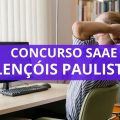 Concurso SAAE de Lençóis Paulista – SP: edital e inscrição