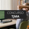 Concurso TJMA: 88 vagas para serviços de notas e registros