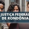 Estágio Justiça Federal de Rondônia – RO: vagas remuneradas e imediatas