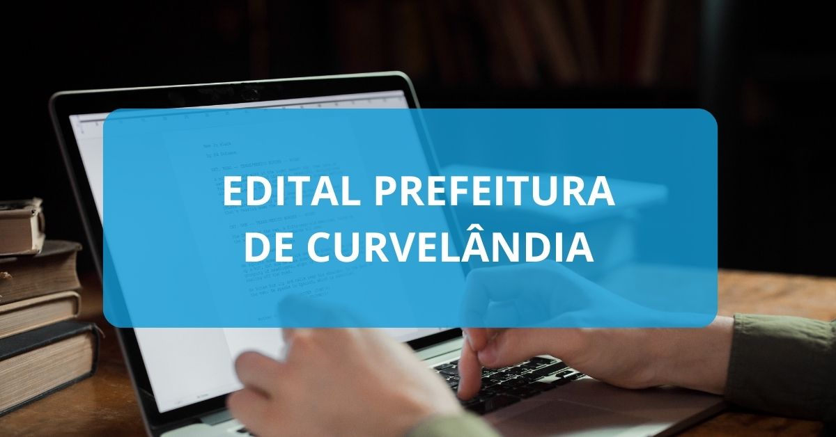 Processo seletivo Prefeitura de Curvelândia, Prefeitura de Curvelândia, vagas Prefeitura de Curvelândia, Edital Prefeitura de Curvelândia.
