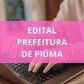 Prefeitura de Piúma – ES faz seleção para preencher novas vagas