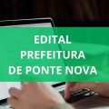 Prefeitura de Ponte Nova – MG lança edital de processo seletivo