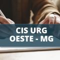 CIS URG Oeste MG: edital de processo seletivo é anunciado; até R$ 8,3 mil